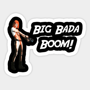 Big Bada Boom! Sticker